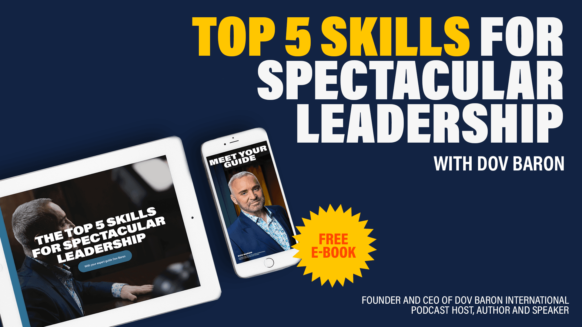 The Top Five Skills for Spectacular Leadership