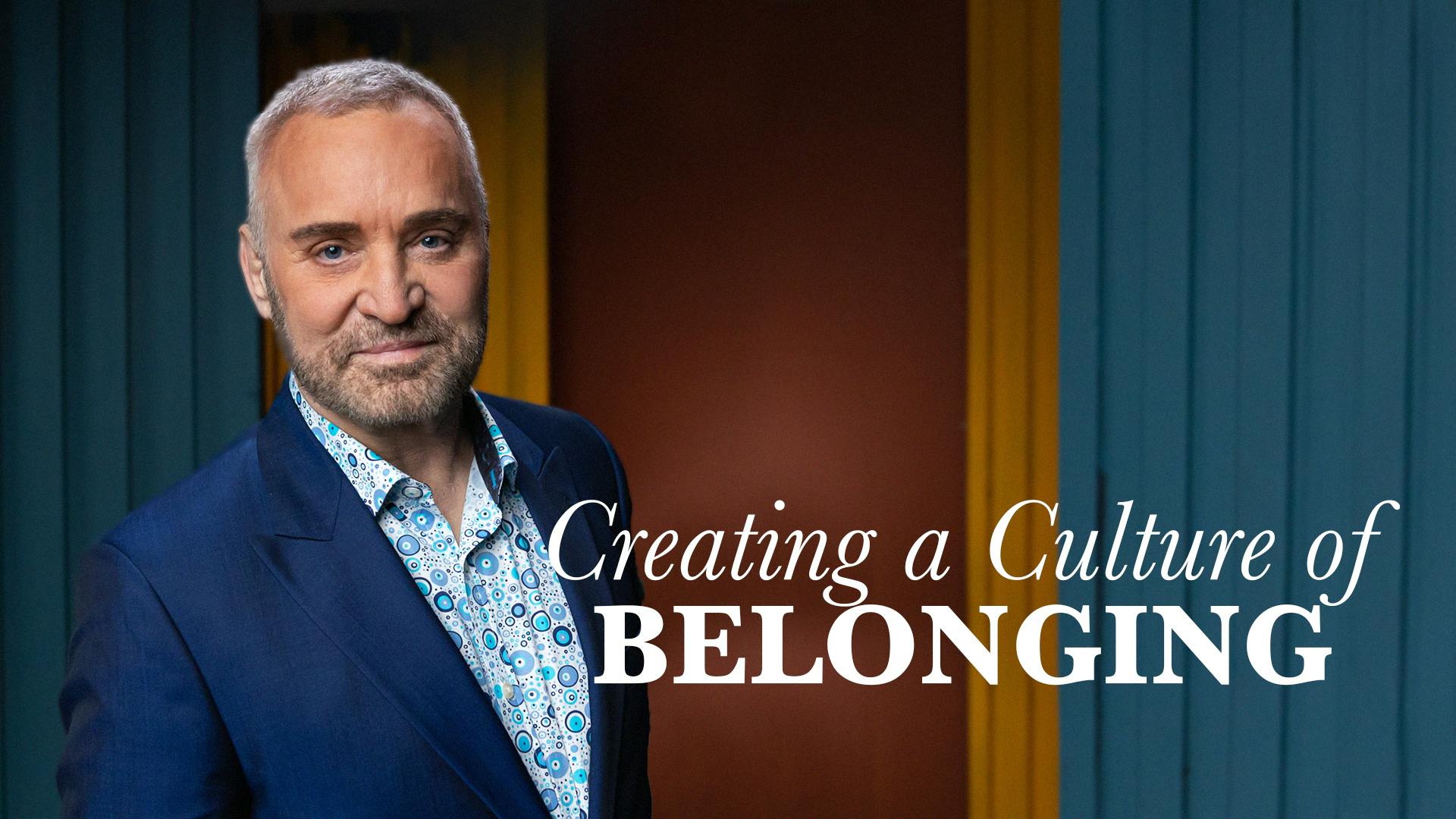 Creating a Culture of Belonging